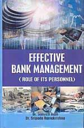 Effective Bank Management: Role of its Personnel