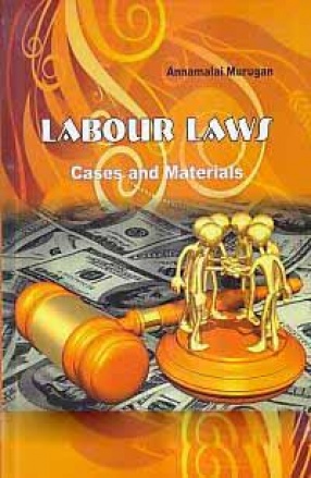 Labour Laws: Cases and Materials