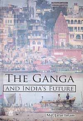 The Ganga and India's Future