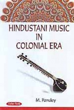 Hindustani Music in Colonial Era