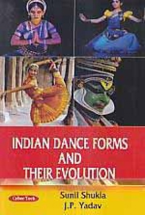 Indian Dance Forms and Their Evolution