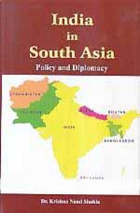 India in South Asia: Policy and Diplomacy