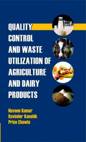 Quality Control and Waste Utilization for Agriculture and Dairy Products