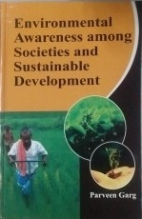 Environmental Awareness Among Societies and Sustainable Development