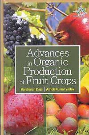 Advances in Organic Production of Fruit Crops