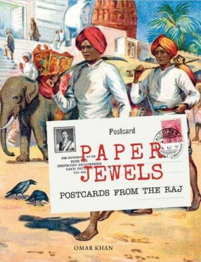 Paper Jewels: Postcards From The Raj