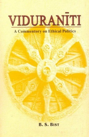 Viduraniti: A Commentory on Ethical Politics: Sanskrit Text, Transliteration, Translation and Explanation