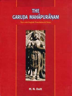 The Garuda Purana: Text with English Translation & Notes (In 2 Volumes)