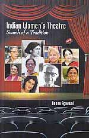 Indian Women's Theatre: Search of a Tradition