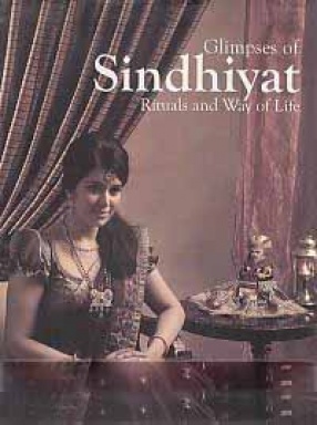 Glimpses of Sindhiyat: Rituals and Way of Life