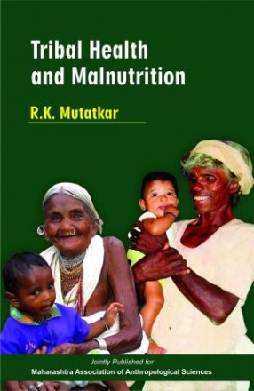 Tribal Health and Malnutrition