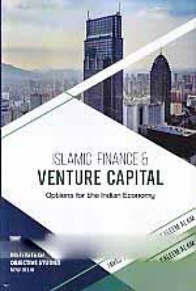 Islamic Finance & Venture Capital: Options for the Indian Economy