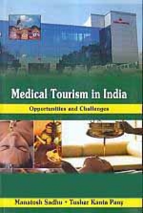 Medical Tourism in India: Opportunities and Challenges