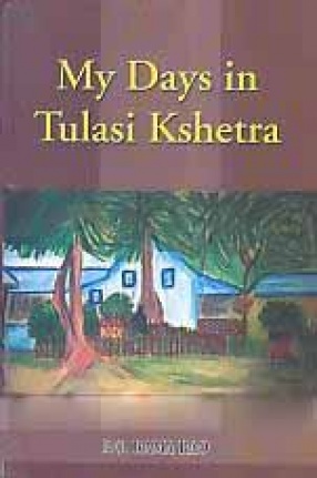 My Days in Tulasi Kshetra