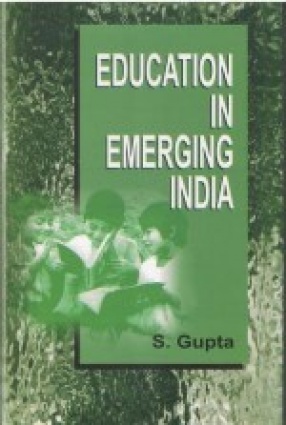 Education in Emerging India: Teachers' Role in society