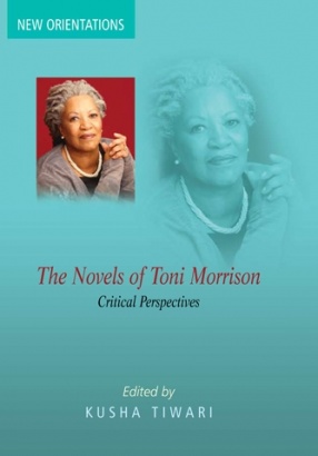 The Novels of Toni Morrison: Critical Perspectives