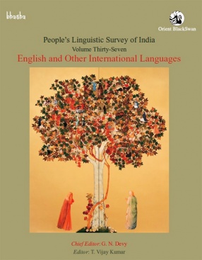 Peoples Linguistic Survey of India: Volume 37 (English and Other International Languages)