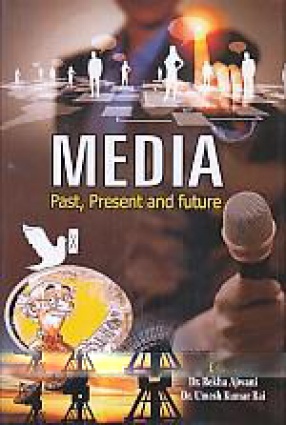 Media: Past, Present and Future