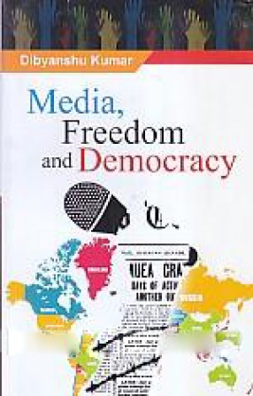 Media, Freedom and Democracy