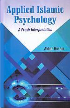 Applied Islamic Psychology: A Fresh Interpretation