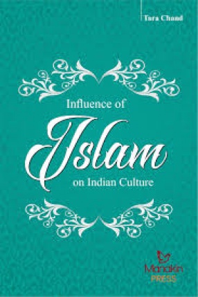 Influence of Islam on Indian Culture