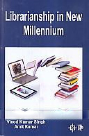 Librarianship in New Millennium