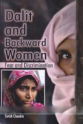 Dalit and Backward Women: Fear and Discrimination