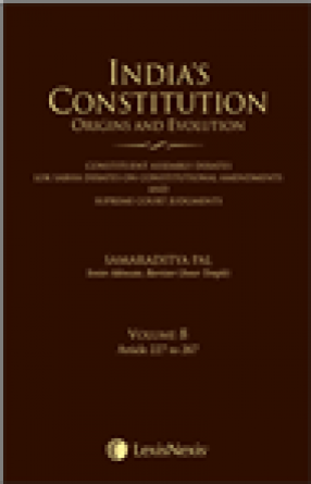 India’s Constitution: Origins and Evolution, Volume 8