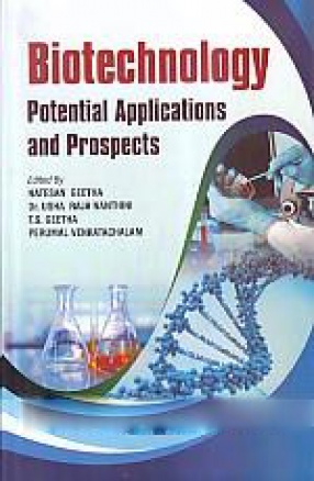 Biotechnology: Potential Applications and Prospects