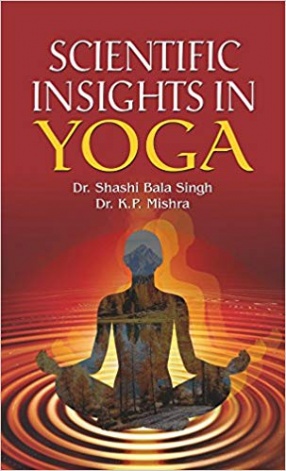 Scientific Insights in Yoga