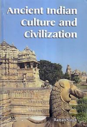 Ancient Indian Culture and Civilization