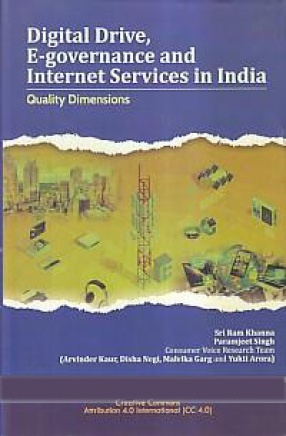 Digital Drive, E-Governance and Internet Services in India: Quality Dimensions