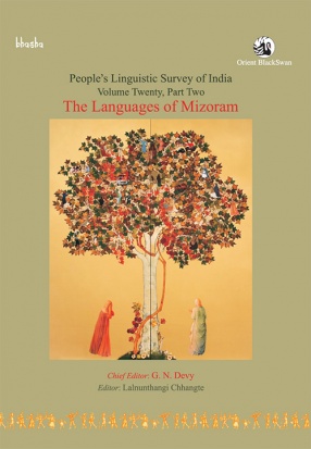 Peoples Linguistic Survey of India: Volume 20, Part 2 (The Languages of Mizoram)