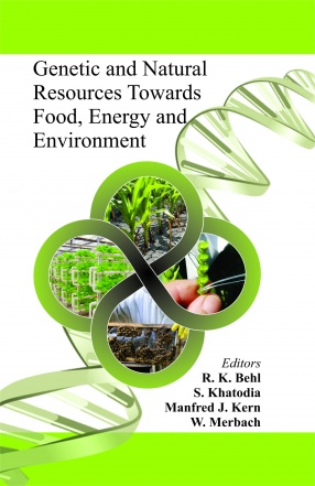 Genetic and Natural Resources Towards Food, Energy and Environment