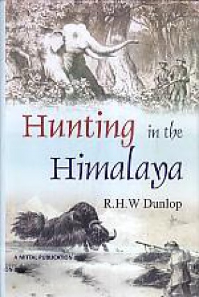 Hunting in the Himalaya 