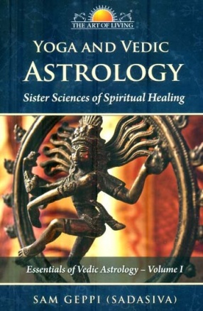 Yoga and Vedic Astrology: Sister Science of Spiritual Healing