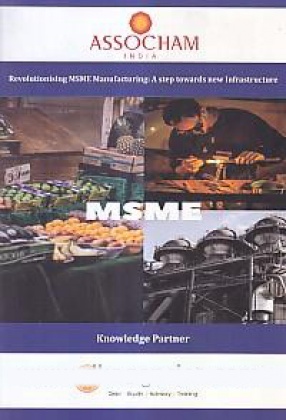 Revolutionising Msme Manufacturing: A Step Towards New Infrastructure