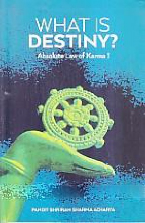 What is Destiny: Absolute Law of Karma
