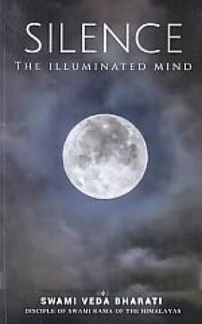 Silence: The Illuminated Mind