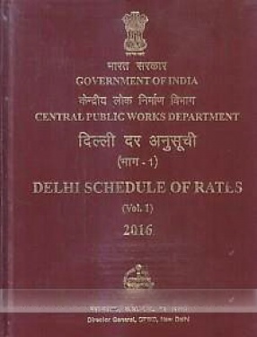 Delhi Schedule of Rates, 2016 (In 2 Volumes)