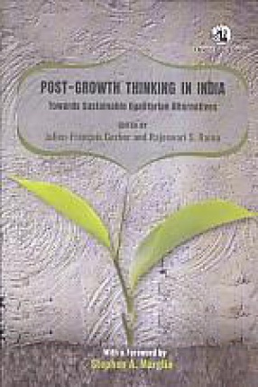 Post-Growth Thinking in India: Towards Sustainable Egalitarian Alternatives