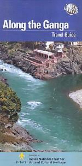 Along the Ganga: Travel Guide