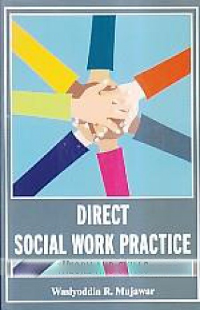 Direct Social Work Practice: Theory and Skills