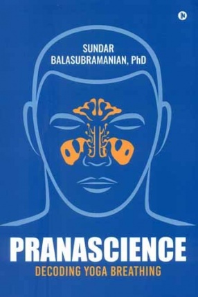 Prana Science: Decoding Yoga Breathing