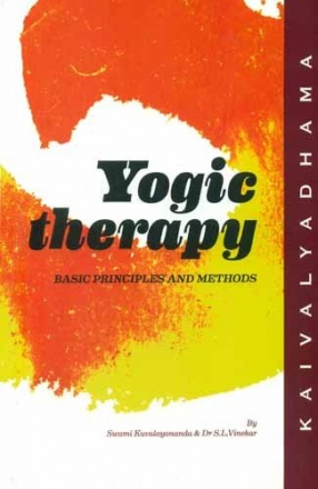 Yogic Therapy: Basic Principles and Methods