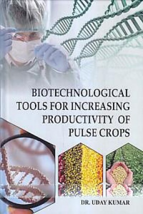 Biotechnological Tools for Increasing Productivity of Pulse Crops