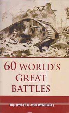 60 World's Great Battles