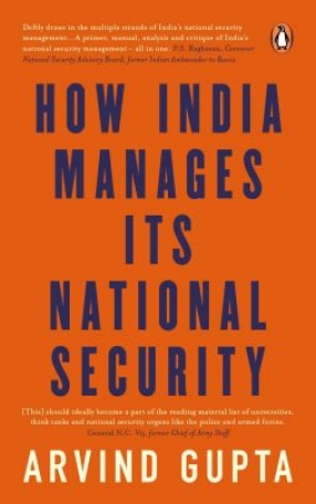 How India Manages its National Security