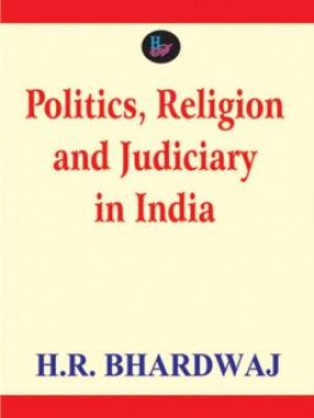Politics Religion and Judiciary in India