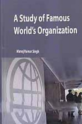 A Study of Famous World's Organization